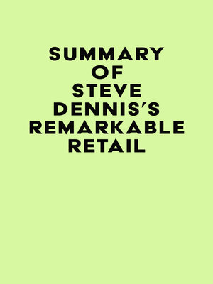 cover image of Summary of Steve Dennis's Remarkable Retail